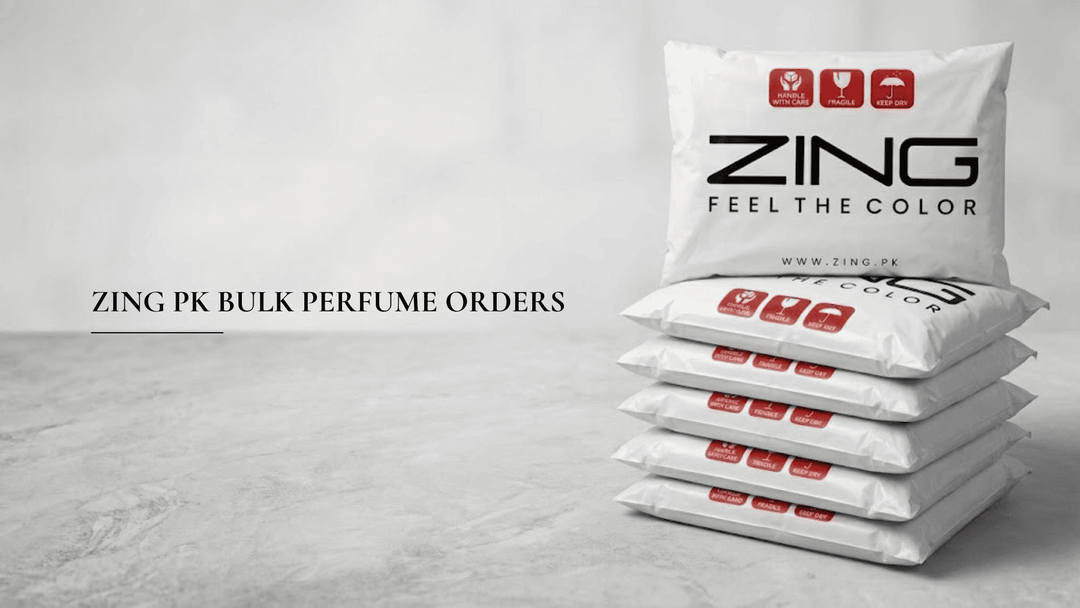 Why Choose ZING PK for Bulk Perfume Orders?