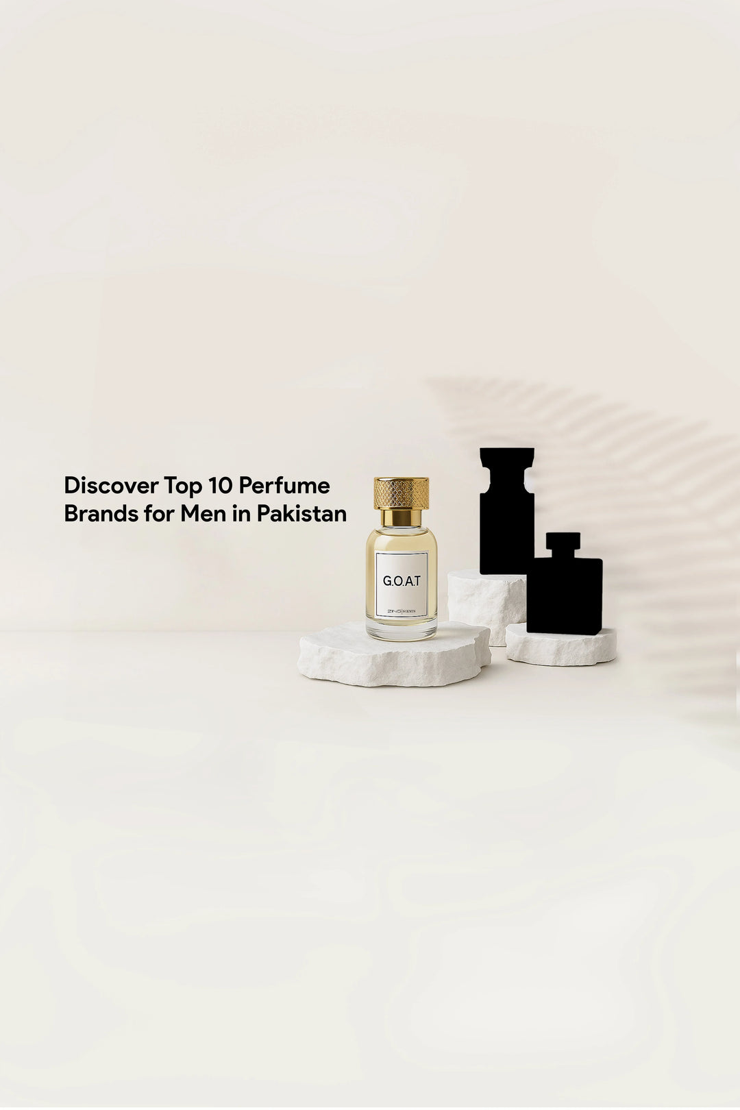 Top 10 Perfume Brands for Men in Pakistan | Discovering the Best Scents